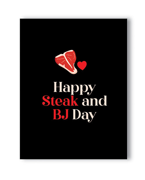 Happy Steak And BJ Day Naughty Greeting Card